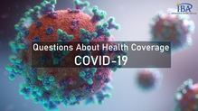 Questions About Health Coverage COVID-19