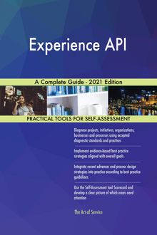 Experience API A Complete Guide - 2021 Edition