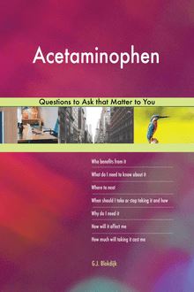 Acetaminophen 568 Questions to Ask that Matter to You