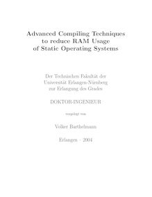 Advanced compiling techniques to reduce RAM usage of static operating systems [Elektronische Ressource] / vorgelegt von Volker Barthelmann