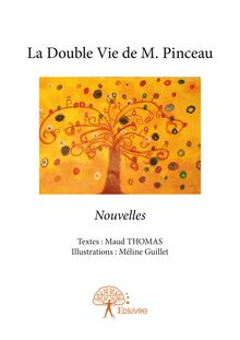 La Double Vie de M. Pinceau