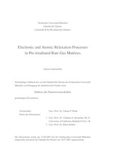 Electronic and atomic relaxation processes in pre-irradiated rare gas matrices [Elektronische Ressource] / Galyna Gumenchuk