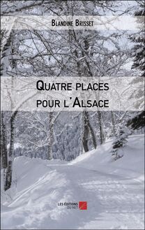 Quatre places pour l Alsace