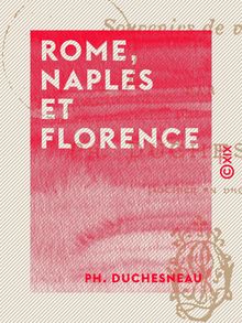 Rome, Naples et Florence - Souvenirs de voyage
