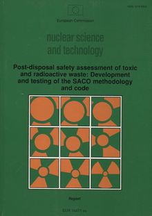Post-disposal safety assessment of toxic and radioactive waste