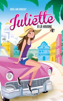 Juliette - Juliette à La Havane