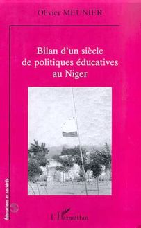 BILAN D UN SIECLE DE POLITIQUES EDUCATIVES AU NIGER