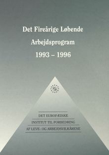Det Fireårige Løbende Arbejdsprogram 1993-1996 fra Det Europæiske Institut til Forbedring af Leve-og Arbejdsvilkårene