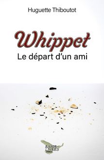 Whippet : Le départ d un ami