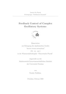 Feedback control of complex oscillatory systems [Elektronische Ressource] / von Natalia Tukhlina