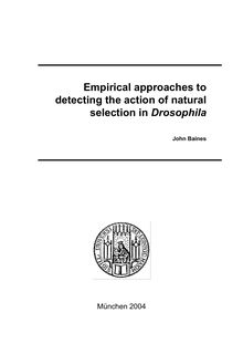 Empirical approaches to detecting the action of natural selection in Drosophila [Elektronische Ressource] / John Baines