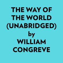 The Way Of The World (Unabridged)