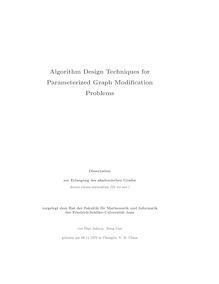 Algorithm design techniques for parameterized graph modification problems [Elektronische Ressource] / von Jiong Guo