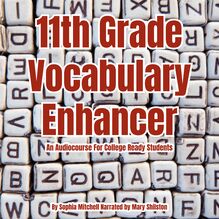 11th Grade Vocabulary Enhancer