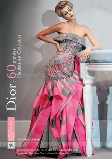 Dior : 60 années hautes en couleurs