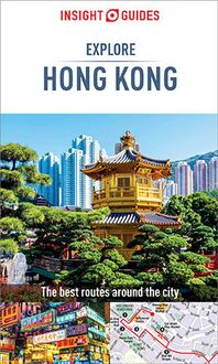Insight Guides Explore Hong Kong (Travel Guide eBook)