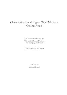 Characterization of higher order modes in optical fibers [Elektronische Ressource] / vorgelegt von Yuzhao Ma
