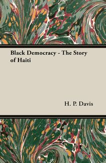 Black Democracy - The Story of Haiti