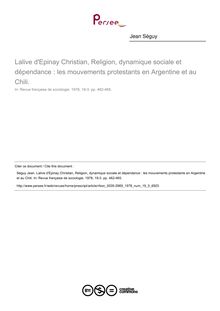 Lalive d Epinay Christian, Religion, dynamique sociale et dépendance : les mouvements protestants en Argentine et au Chili.  ; n°3 ; vol.19, pg 462-465