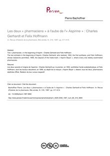Les deux « pharmaciens » à l aube de l « Aspirine » : Charles Gerhardt et Felix Hoffmann - article ; n°316 ; vol.85, pg 411-414