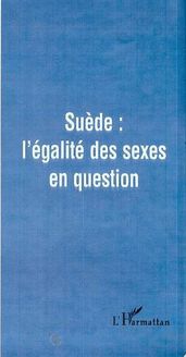 SUEDE : L EGALITE DES SEXES EN QUESTION