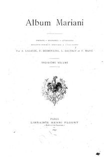 Album Mariani : portraits, biographies, autographes / [par A. Mariani]