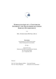 Formalization of a converged internet and telecommunications service environment [Elektronische Ressource] / von Niklas Blum