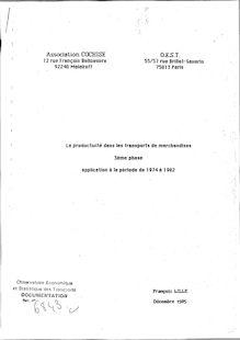 La productivité dans les transports de marchandises. : C - SAEP - OEST - COCHISE - LILLE (F). - 3ème phase : application à la période de 1974 à 1982.