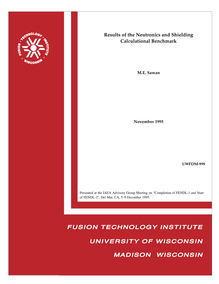 UWFDM-999  Results of the Neutronics and Shielding Calculational  Benchmark