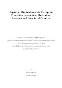 Japanese multinationals in European transition economies: Motivation, Location and Structural Patterns [Elektronische Ressource] / von Norifumi Kawai