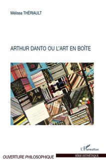 Arthur Danto ou l art en boîte