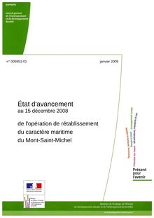 Etat d avancement au 15 décembre 2008 de l opération de rétablissement du caractère maritime du Mont-Saint-Michel