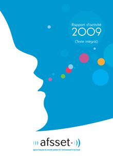 Rapport d activité 2009 de l Agence française de sécurité sanitaire de l environnement et du travail