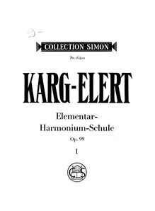 Partition complète, Elementar-Harmonium-Schule, Karg-Elert, Sigfrid