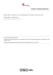 Dominique  Memmi, Les  gardiens du corps. Dix ans de magistère bioéthique  ; n°1 ; vol.52, pg 175-177