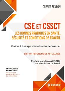 CSE et CSSCT : les bonnes pratiques en santé, sécurité et conditions de travail