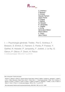 — Psychologie générale. Traités : Par C. Andrieux, F. Bresson, S. Ehrlich, C. Flament, C. Florès, P. Fraisse, Y. Galifret, N. Heissler, P. Jampolsky, F. Jodelet, J. Le Ny, G. Oléron, P. Oléron, F. Orsini, H. Piéron - compte-rendu ; n°1 ; vol.59, pg 291-319