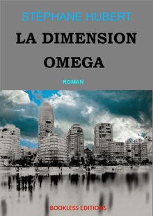 La dimension Oméga