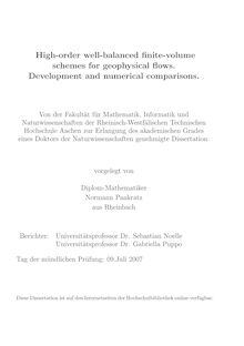 High order well-balanced finite volume schemes for geophysical flows [Elektronische Ressource] : development and numerical comparisons / vorgelegt von Normann Pankratz