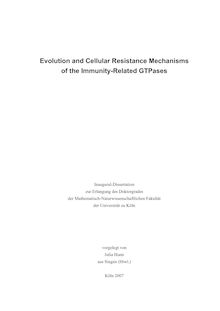 Evolution and cellular resistance mechanisms of the Immunity-Related GTPases [Elektronische Ressource] / vorgelegt von Julia Hunn