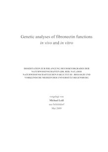 Genetic analyses of fibronectin functions in vivo and in vitro [Elektronische Ressource] / vorgelegt von Michael Leiß
