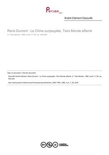 René Dumont : La Chine surpeuplée, Tiers Monde affamé  ; n°26 ; vol.7, pg 446-448