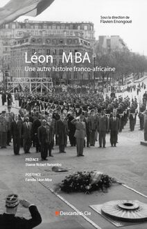 Léon MBA, Une autre histoire franco-africaine