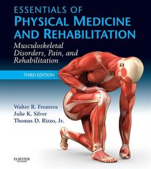 Essentials of Physical Medicine and Rehabilitation E-Book