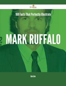 168 Facts That Perfectly Illustrate Mark Ruffalo