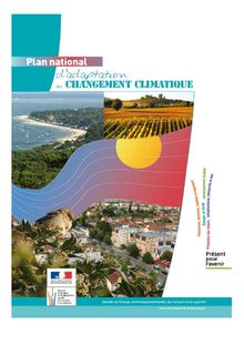 Plan national d adaptation de la France aux effets du changement climatique : 2011