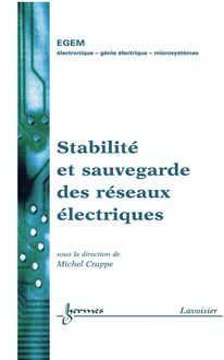 Stabilité et sauvegarde des réseaux électriques (Traité EGEM, série Génie électrique)