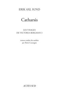 "Catharsis" de Erik Axl Sund" - Extrait de livre