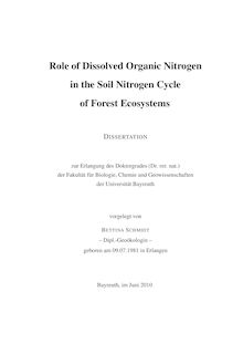 Role of dissolved organic nitrogen in the soil nitrogen cycle of forest ecosystems [Elektronische Ressource] / vorgelegt von Bettina Schmidt