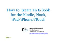 How to Create an EBook for the Kindle, Nook, iPad/iPhone/iTouch